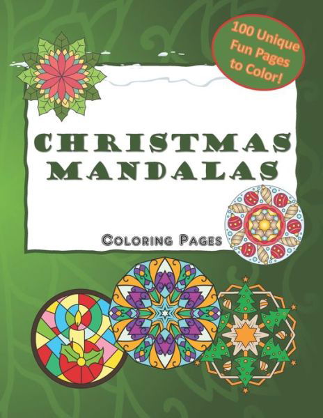 Christmas Mandalas Coloring Pages - Pammy's Place - Bøger - Independently Published - 9781713041917 - 29. november 2019