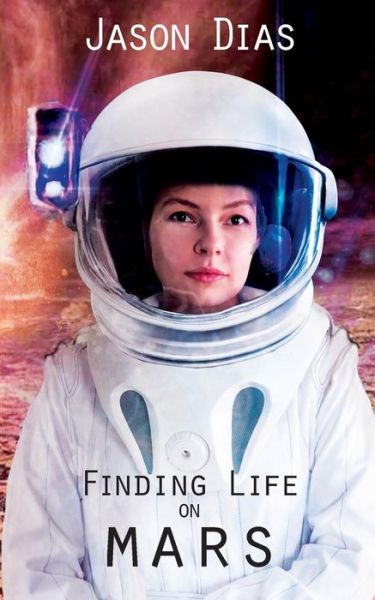 Cover for Jason Dias · Finding Life on Mars (Paperback Book) (2018)