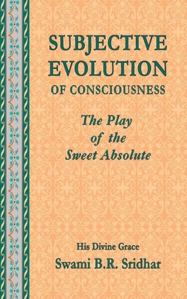 Cover for Swami B R Sridhar · Subjective Evolution of Consciousness (Pocketbok) (2018)