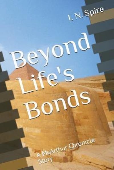 Cover for I N Spire · Beyond Life's Bonds (Paperback Bog) (2018)