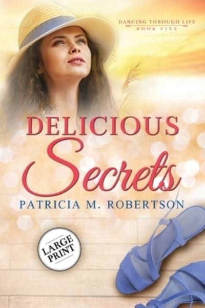 Cover for Patricia M Robertson · Delicious Secrets (Paperback Book) (2018)