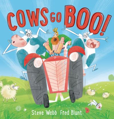 Cows Go Boo! - Steve Webb - Boeken - Andersen Press - 9781728438917 - 3 augustus 2021