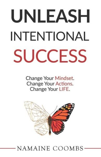 Cover for Namaine Coombs · Unleash Intentional Success (Paperback Bog) (2021)