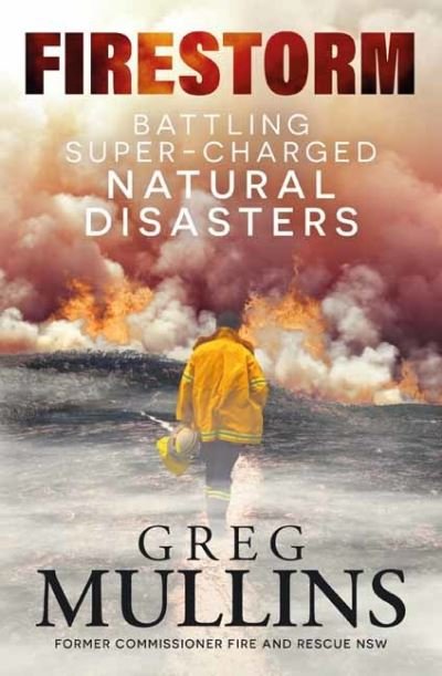 Greg Mullins · Firestorm (Paperback Book) (2021)