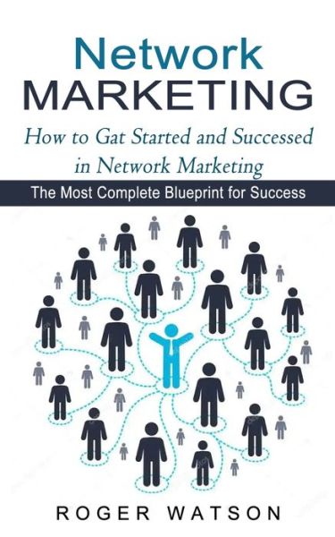 Cover for Roger Watson · Network Marketing (Paperback Book) (2022)