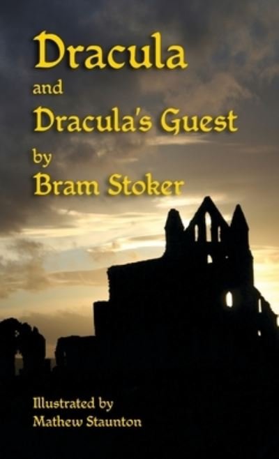 Cover for Bram Stoker · Dracula and Dracula's Guest (Hardcover bog) (2021)