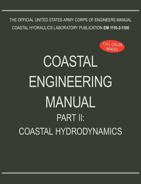 Cover for U.s. Army Corps of Engineers · Coastal Engineering Manual Part Ii: Coastal Hydrodynamics (Em 1110-2-1100) (Paperback Book) (2012)