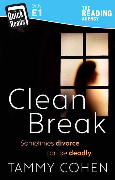 Cover for Tammy Cohen · Clean Break (Paperback Book) (2018)