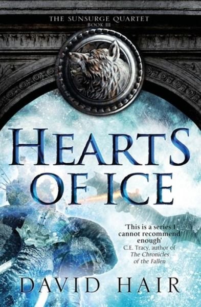 Cover for David Hair · Hearts of Ice: The Sunsurge Quartet Book 3 - The Sunsurge Quartet (Paperback Book) (2019)