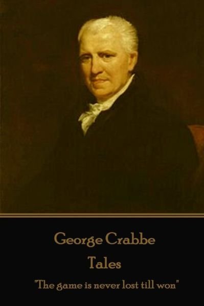 Cover for George Crabbe · George Crabbe - Tales (Paperback Book) (2018)