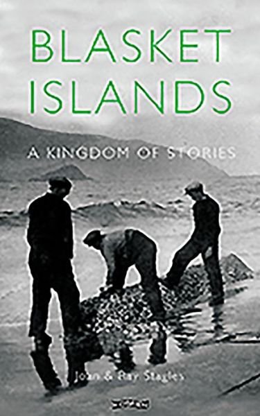 Cover for Joan Stagles · Blasket Islands: A Kingdom of Stories (Inbunden Bok) [Revised, updated, newly illustrated edition] (2019)