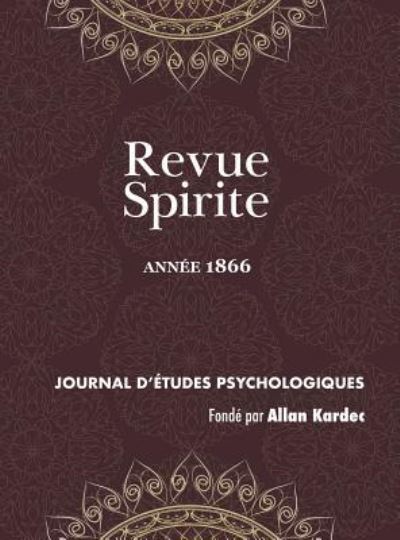 Cover for Allan Kardec · Revue Spirite (Ann e 1866) (Gebundenes Buch) (2018)