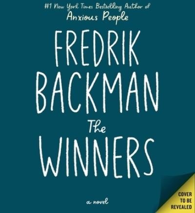 The Winners - Fredrik Backman - Musiikki - Simon & Schuster Audio - 9781797144917 - tiistai 27. syyskuuta 2022