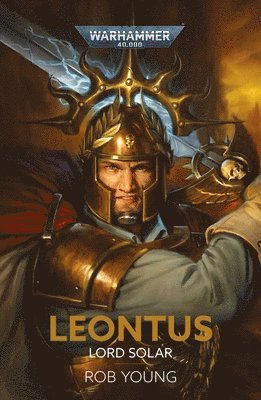 Cover for Rob Young · Leontus: Lord Solar - Warhammer 40,000 (Inbunden Bok) (2025)