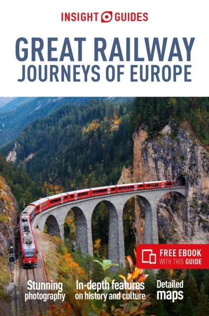 Cover for Insight Guides · Insight Guides Great Railway Journeys of Europe: Travel Guide with Free eBook - Insight Guides Main Series (Pocketbok) [3 Revised edition] (2024)