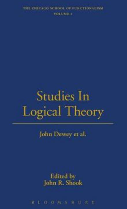 Cover for John Dewey · Studies In Logical Theory (Innbunden bok) (2003)