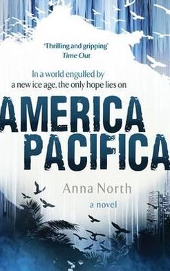 Cover for Anna North · America Pacifica (Paperback Book) (2012)