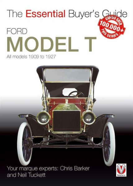 Cover for Chris Barker · Ford Model T - All Models 1909 to 1927 - Essential Buyer's Guide (Paperback Book) (2017)