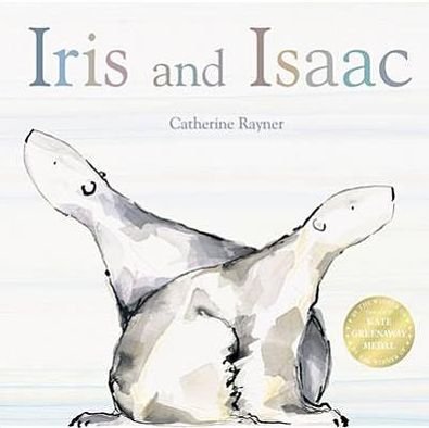 Cover for Catherine Rayner · Iris and Isaac (Gebundenes Buch) (2010)