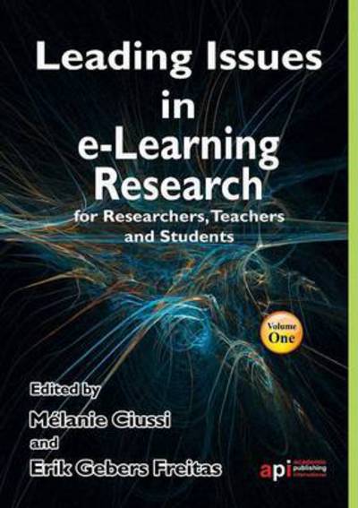 Cover for Melanie Ciussi · Leading Issues in E-learning Research for Researchers, Teachers and Students (Paperback Book) (2012)