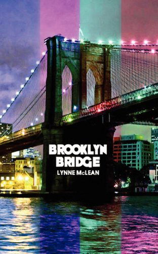 Brooklyn Bridge - Lynne McLean - Books - New Generation Publishing - 9781907756917 - May 2, 2010