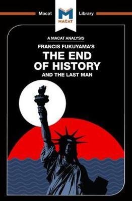Cover for Ian Jackson · An Analysis of Francis Fukuyama's The End of History and the Last Man - The Macat Library (Pocketbok) (2017)
