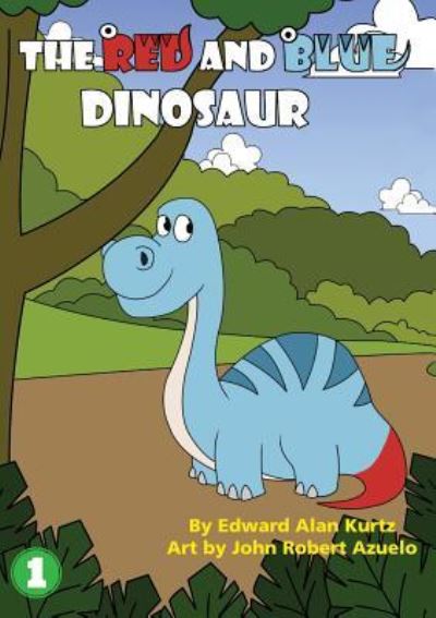 Cover for Edward Alan Kurtz · The Red And Blue Dinosaur (Paperback Book) (2019)