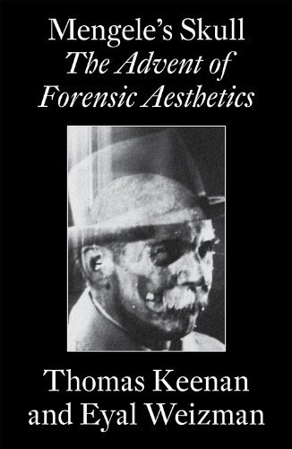 Cover for Eyal Weizman · Mengele's Skull - the Advent of A Forensic Aesthetics (Paperback Bog) (2012)