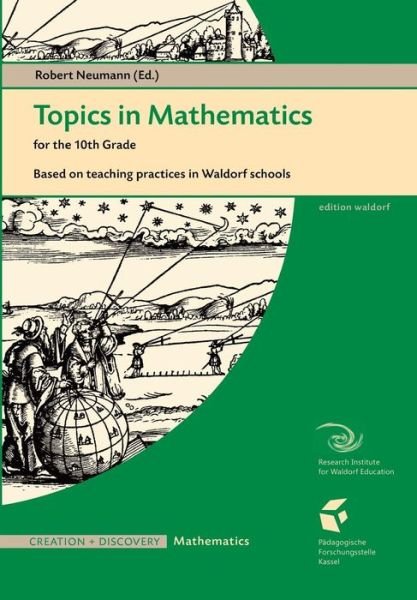 Cover for Topics in Mathematics for the Tenth Grade: Based on Teaching Practices in Waldorf Schools (Pocketbok) (2017)