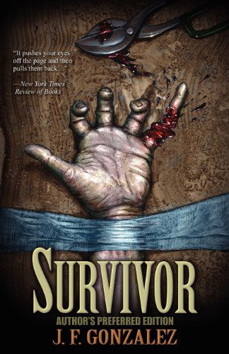 Survivor - J. F. Gonzalez - Bøger - Eraserhead Press - 9781936383917 - 17. september 2011