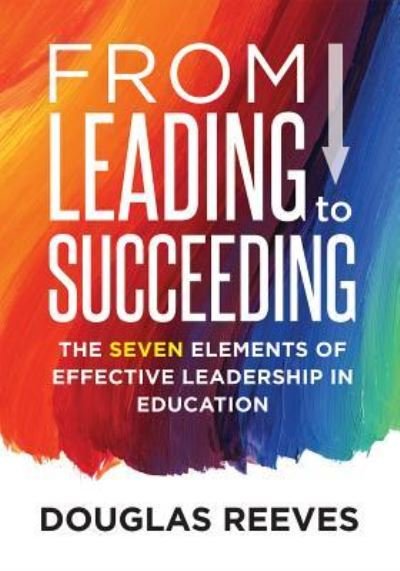 Cover for Douglas Reeves · From Leading to Succeeding (Paperback Book) (2016)