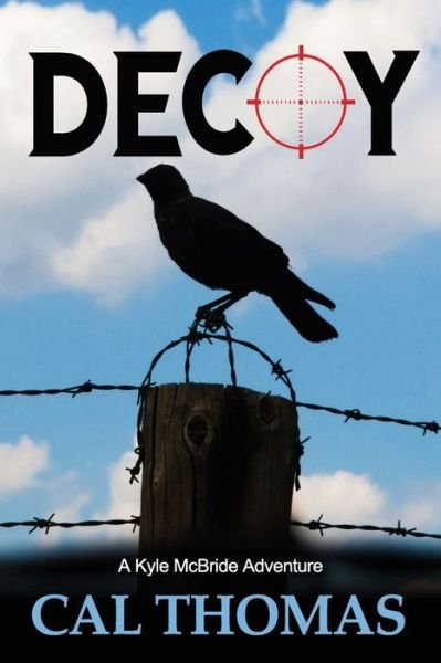 Cover for Cal Thomas · Decoy (Pocketbok) (2018)