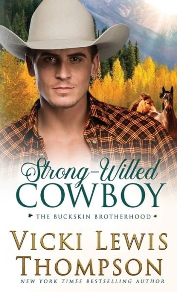 Cover for Vicki Lewis Thompson · Strong-Willed Cowboy (Paperback Book) (2020)