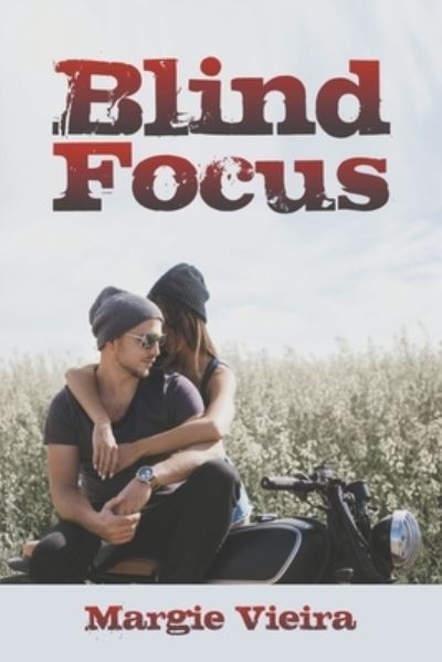 Cover for Margie Vieira · Blind Focus (Paperback Book) (2019)