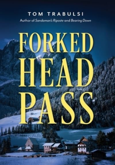 Cover for Tom Trabulsi · Forked Head Pass (Book) (2022)
