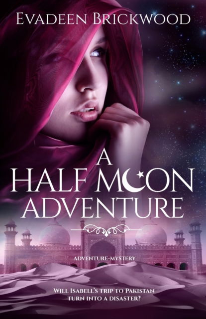 Cover for Evadeen Brickwood · A Half Moon Adventure (Paperback Book) (2018)