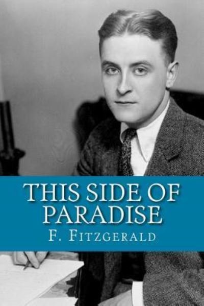 Cover for F Scott Fitzgerald · This Side Of Paradise (Paperback Bog) (2017)