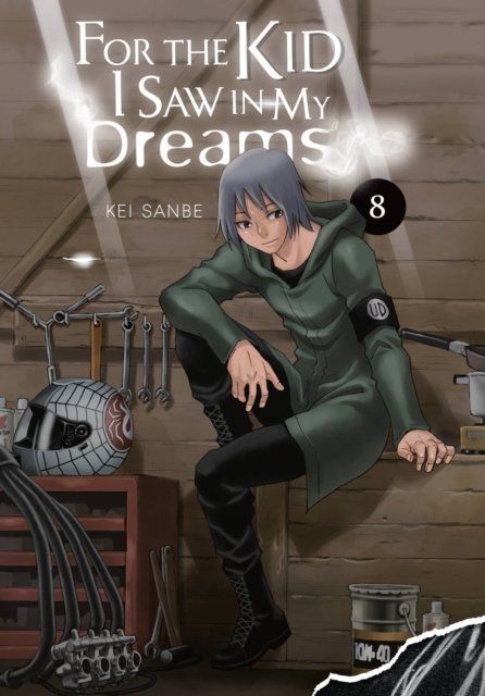 Cover for Kei Sanbe · For the Kid I Saw in My Dreams, Vol. 8 (Innbunden bok) (2022)