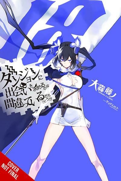 Cover for Fujino Omori · Is It Wrong to Try to Pick Up Girls in a Dungeon?, Vol. 18 (light novel) (Paperback Book) (2024)