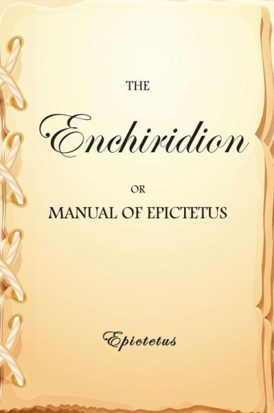 Cover for Epictetus · The Enchiridion, or Manual of Epictetus (Taschenbuch) (2017)