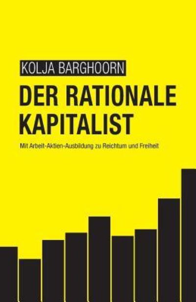 Cover for Lars Wrobbel · Der rationale Kapitalist (Taschenbuch) (2017)