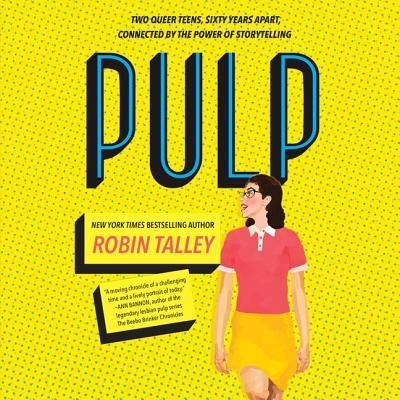 Pulp Lib/E - Robin Talley - Music - Harlequin Teen - 9781982542917 - November 13, 2018