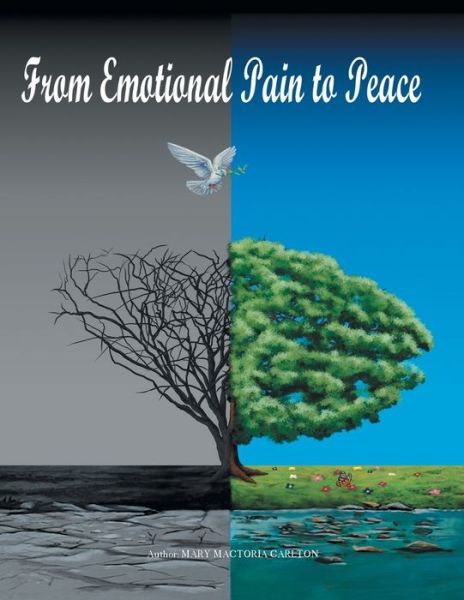 Cover for Mary Mactoria Carlton · From Emotional Pain to Peace (Paperback Book) (2020)