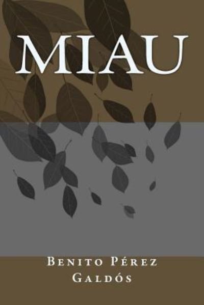 Cover for Benito Perez Galdos · Miau (Paperback Book) (2018)