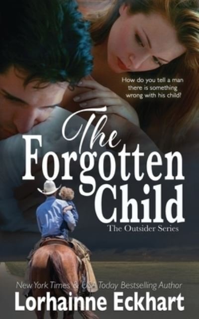 Cover for Eckhart · The Forgotten Child: The Friessen Legacy - Outsider (Paperback Book) (2022)