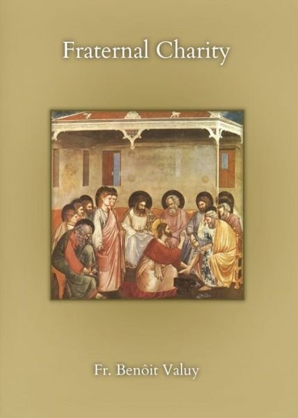 Cover for Fr Benoit Valuy · Fraternal Charity (Taschenbuch) (2018)