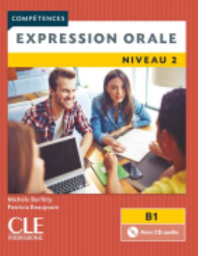 Cover for Michele Barfety · Competences: Expression orale 2 - Niveau B1 + CD (N/A) (2018)