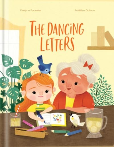 Cover for Evelyne Fournier · The Dancing Letters (Hardcover Book) (2023)