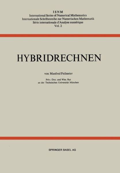 Cover for Feilmeier · Hybridrechnen - International Numerical Mathematics (Paperback Book) [Softcover Reprint of the Original 1st 1974 edition] (2014)