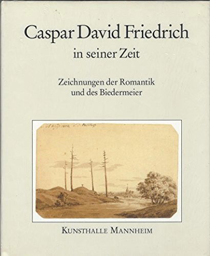 Cover for Monika Schulte-Arndt · Vom Klassizismus zur Spatromantik: Zeichnungen und Aquarelle 1770–1860 - Die Zeichnungen und Aquarelle des 19. Jahrhunderts der Kunsthalle Mannheim (Hardcover Book) [Reprint 2018 edition] (1997)